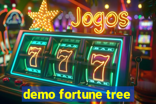 demo fortune tree